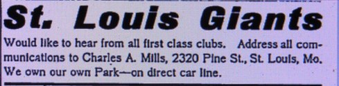 A 1910 ad for Mills' St' Louis Giants soliciting games.