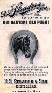 Advertisement for R.S. Strader and Son Distillery. The "Son" was Stewart's older brother Wilson. 